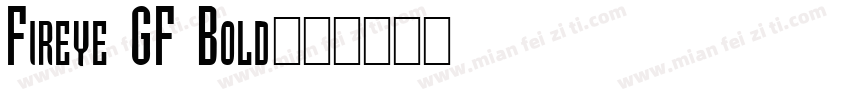 Fireye GF Bold字体转换